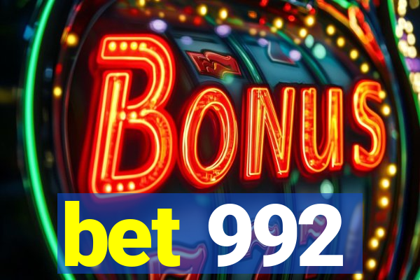 bet 992